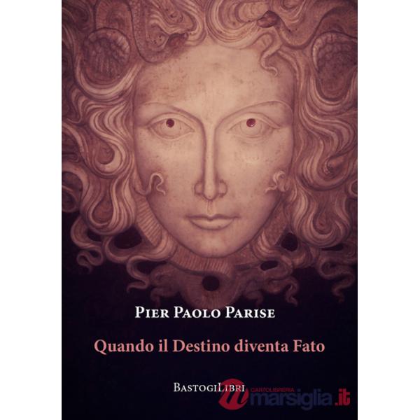 Quando il destino diventa fato