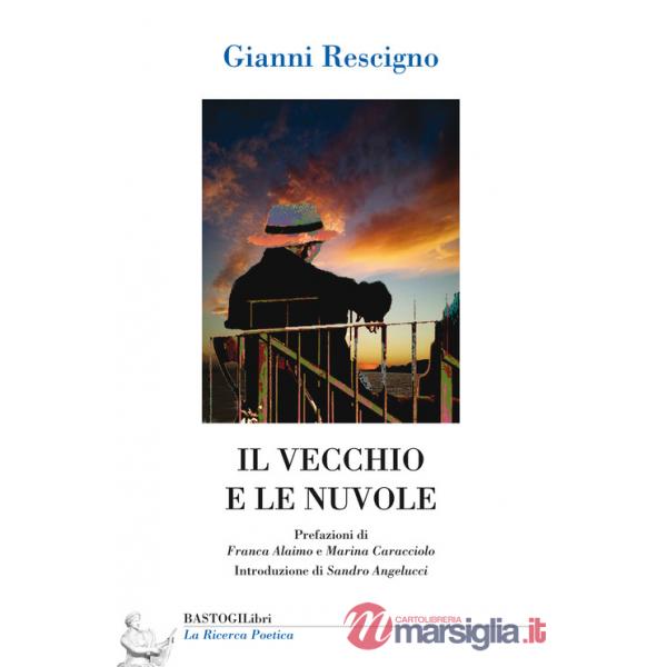 Vecchio e le nuvole (Il)
