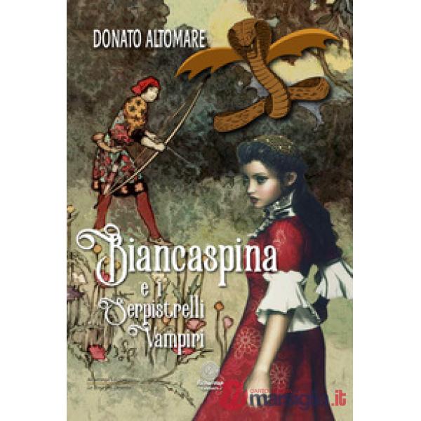 Biancaspina e i serpistrelli vampiri