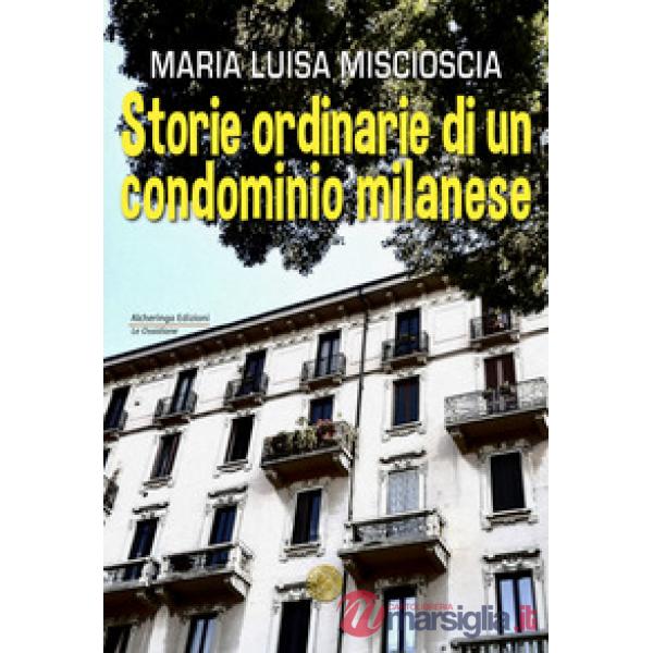 Storie ordinarie di un condominio milanese