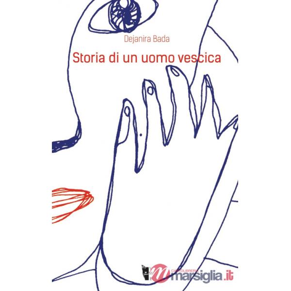 Storia di un uomo vescica
