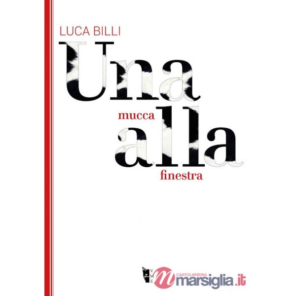 Mucca alla finestra (Una)