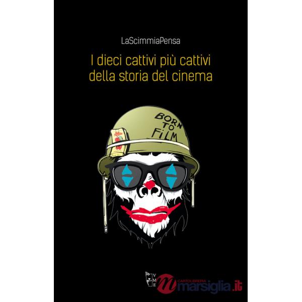 Dieci cattivi più cattivi della storia del cinema (I)