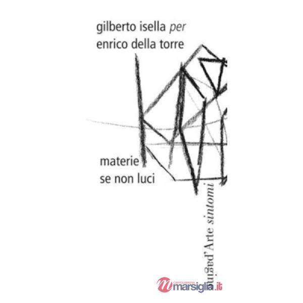 Materie se non luci