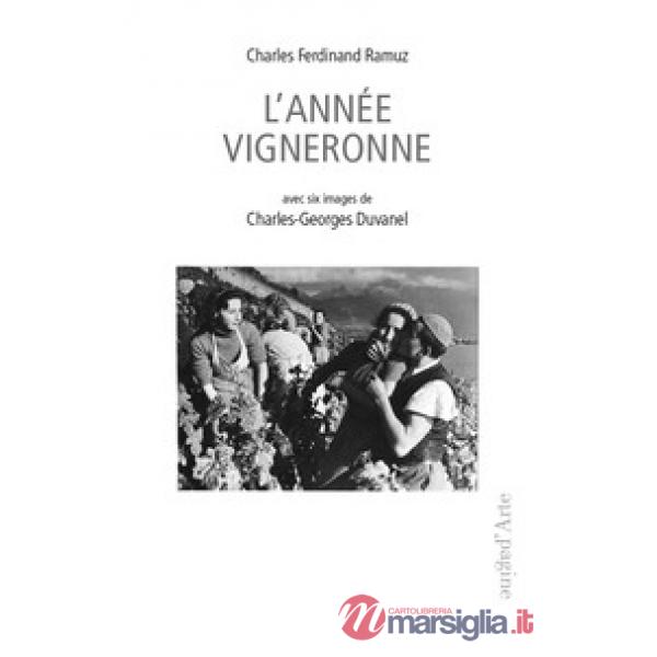 L'année vigneronne. Avec 6 images de C.G. Duvanel