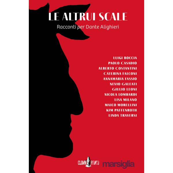 Altrui scale. Racconti per Dante Alighieri (Le)