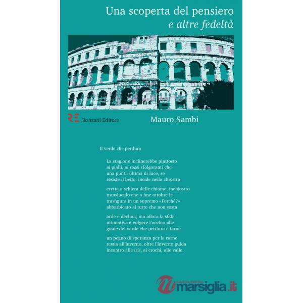 Scoperta del pensiero e altre fedeltà (Una)