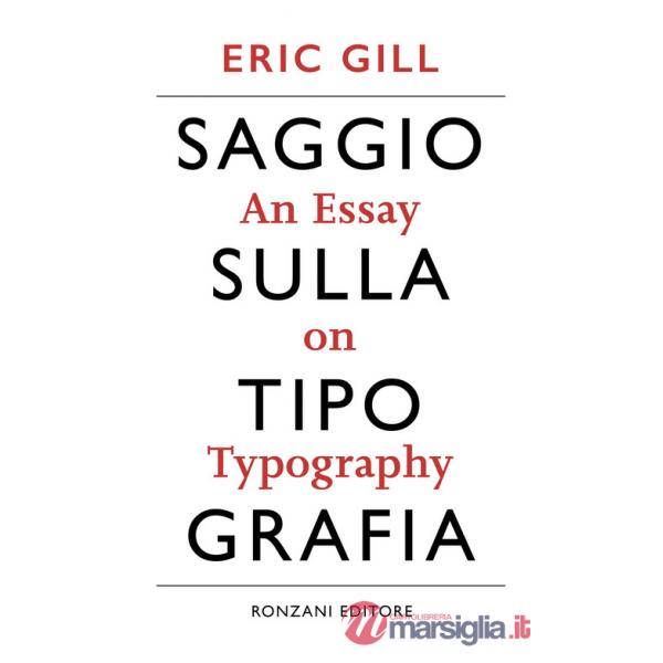 Saggio sulla tipografia-An essay on typography. Ediz. illustrata