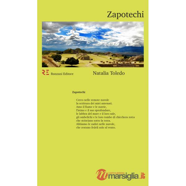Zapotechi. Ediz. italiana e spagnola