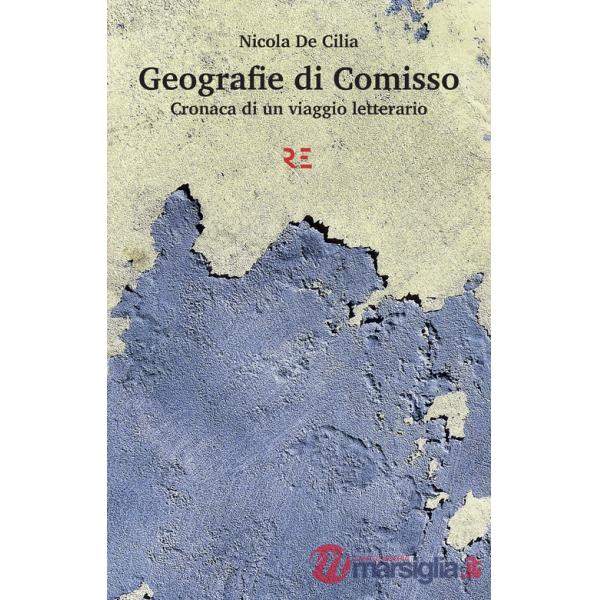 Geografie di Comisso. Cronaca di un viaggio letterario