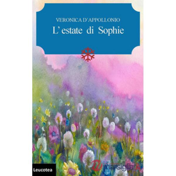 Estate di Sophie (L')