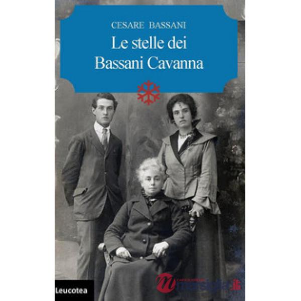 Stelle dei Bassani Cavanna (Le)
