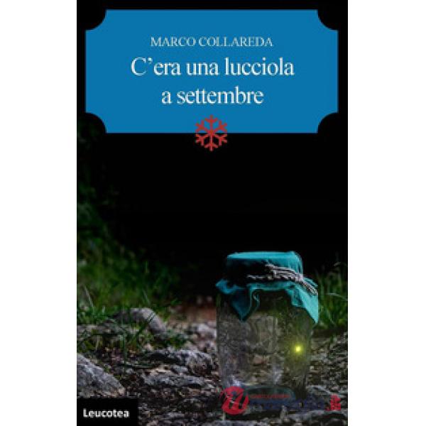 C'era una lucciola a settembre