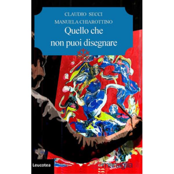 Quello che non puoi disegnare