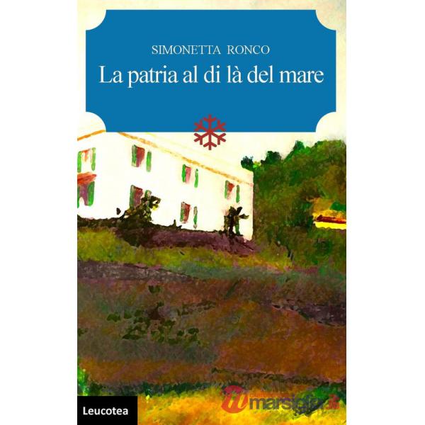 Patria al di là del mare (La)