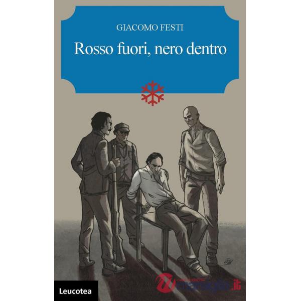 Rosso fuori, nero dentro