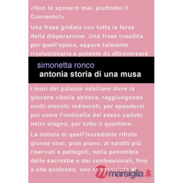 Antonia. Storia di una musa