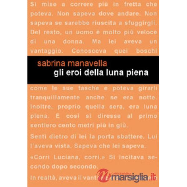 Eroi della luna piena (Gli)