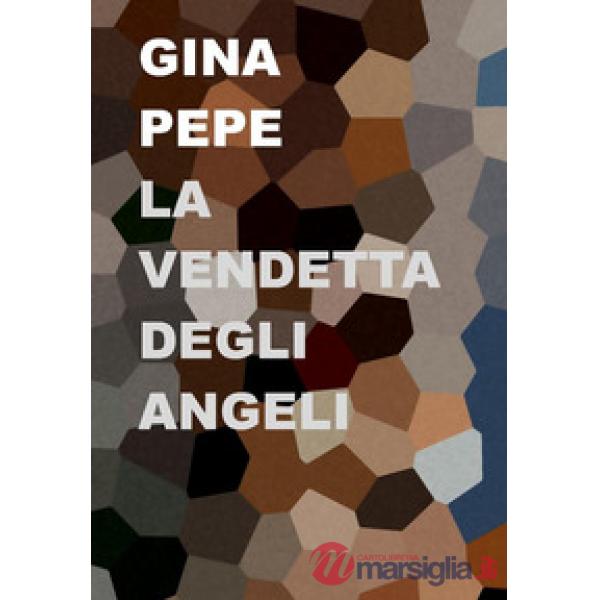 Vendetta degli angeli (La)