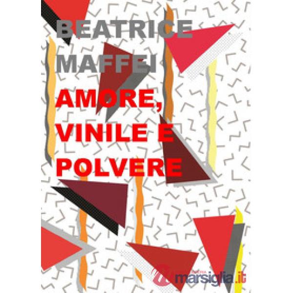 Amore, vinile e polvere