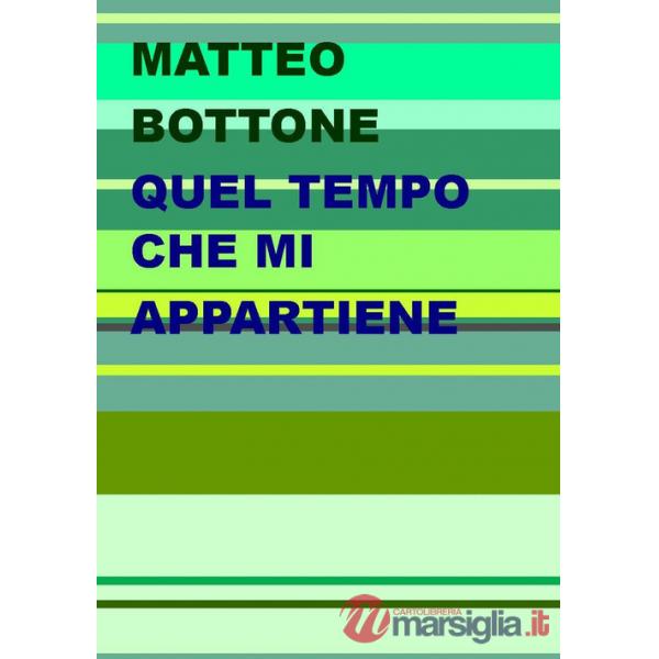 Quel tempo che mi appartiene