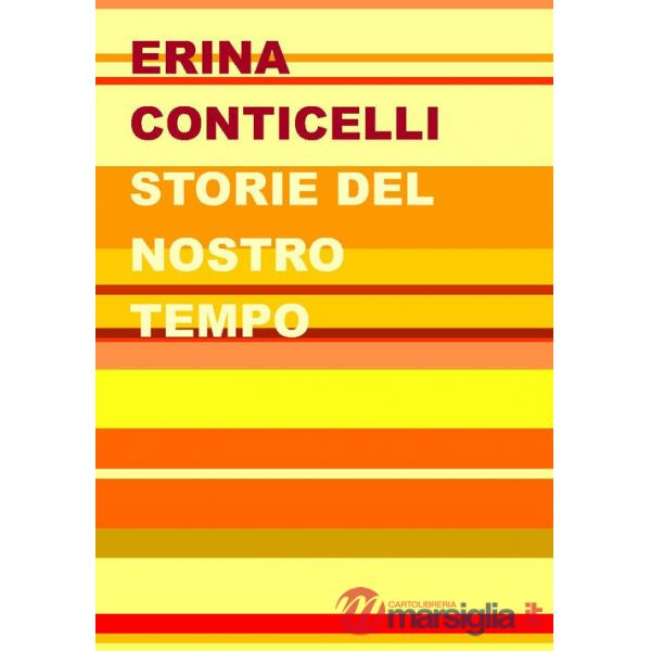 Storie del nostro tempo