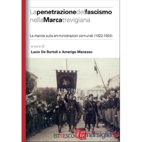 Penetrazione del fascismo nella Marca trevigiana (La)