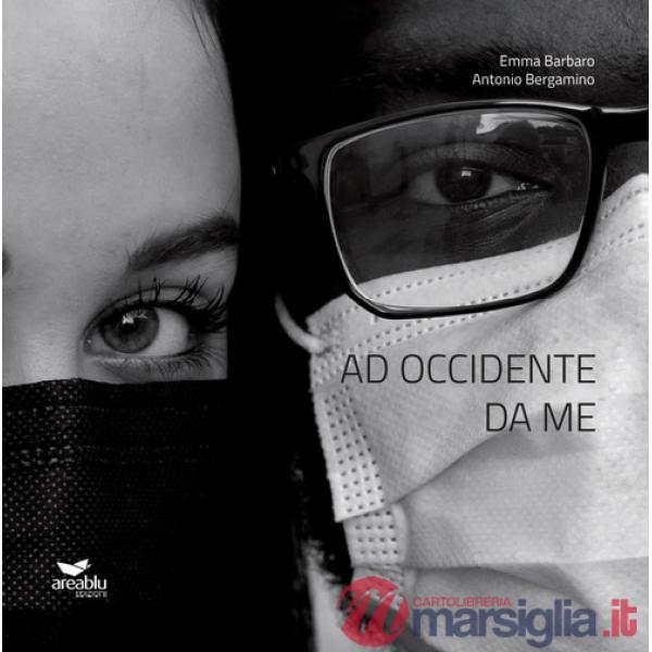 Ad Occidente da me