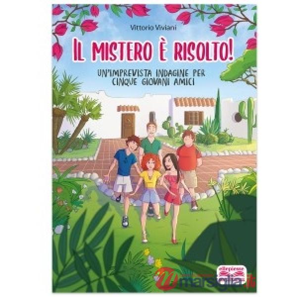 MISTERO E' RISOLTO! (IL)