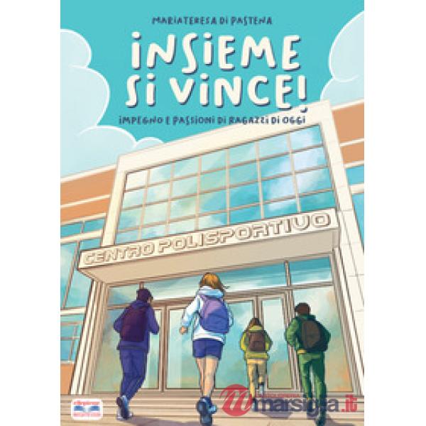 INSIEME SI VINCE!