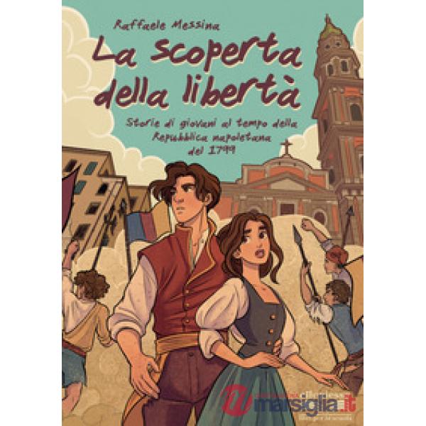 SCOPERTA DELLA LIBERTA' (LA)