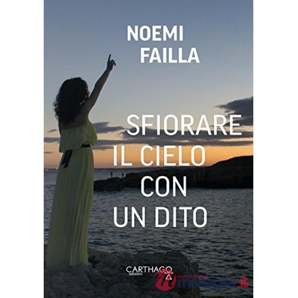 Sfiorare il cielo con un dito