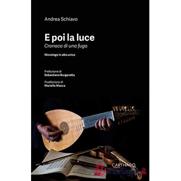 E poi la luce. Cronaca di una fuga