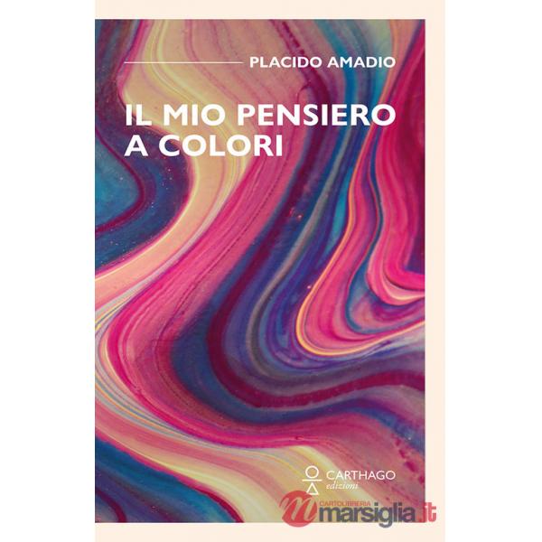 Mio pensiero a colori (Il)
