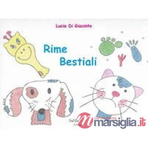 Rime bestiali. Ediz. illustrata