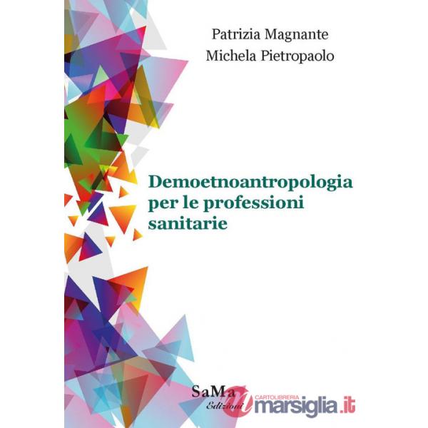 Demoetnoantropologia per le professioni sanitarie