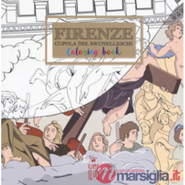 Firenze. Cupola del Brunelleschi. Colouring book. Ediz. italiana e inglese