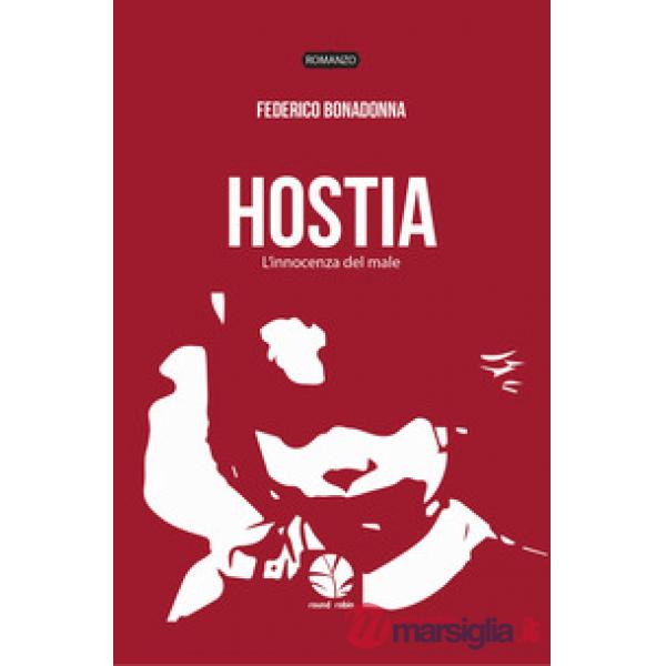 Hostia. L'innocenza del male