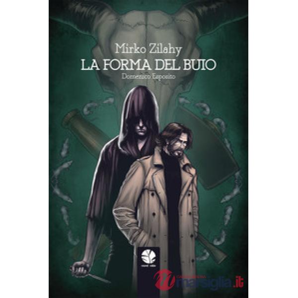 Forma del buio (La)