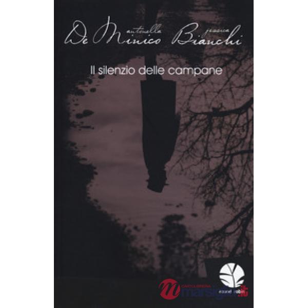 Silenzio delle campane (Il)