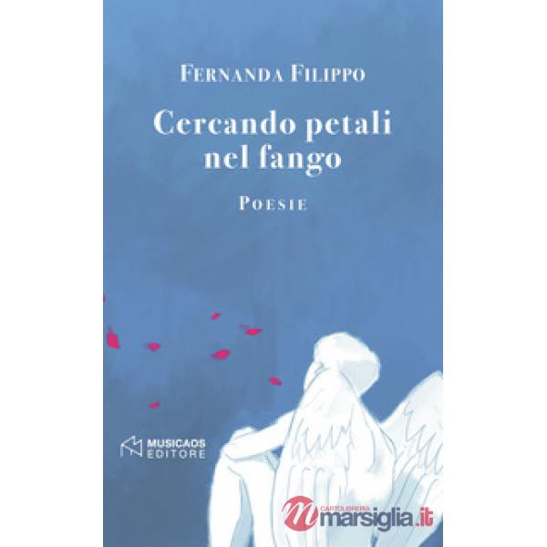Cercando petali nel fango