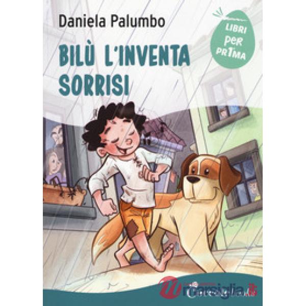 Bilù l'inventa sorrisi