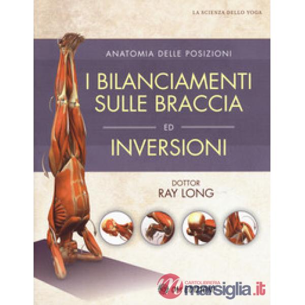 Bilanciamenti sulle braccia ed inversioni (I)