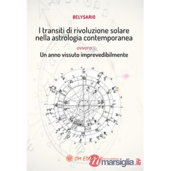 Transiti di rivoluzione solare nella astrologia contemporanea ovvero un anno vissuto imprevedibilmente (I)
