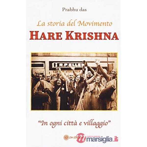 Hare Krishna. La storia del movimento