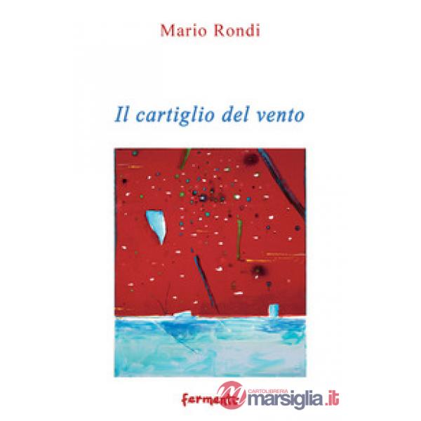 Cartiglio del vento (2016-2017) (Il)