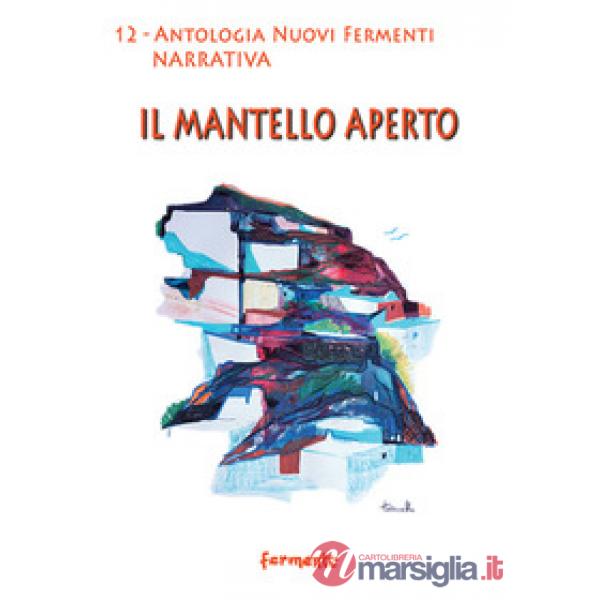 Mantello aperto. Antologia (Il)