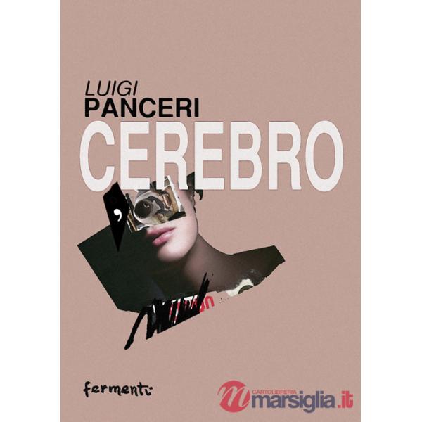 Cerebro. Il cuore dell'anima