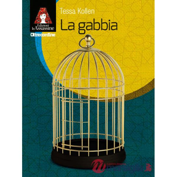 Gabbia (La)