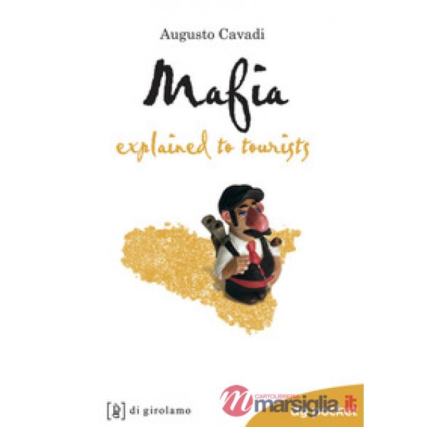 Mafia explained to tourists